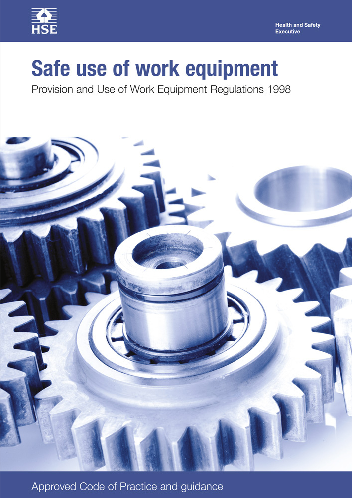 Safe use of work equipment