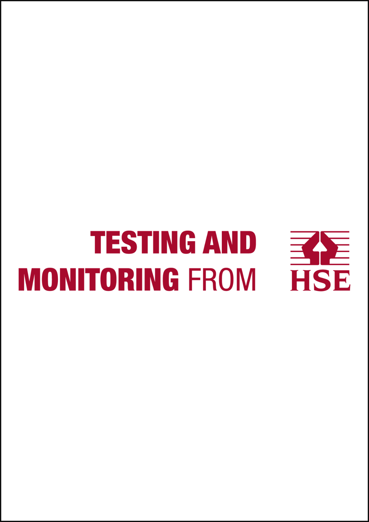 The Testing and Monitoring from HSE Logo