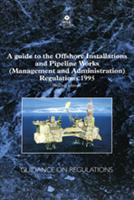 L70 A Guide to the Offshore Installations and Pipeline Works 2002 product image